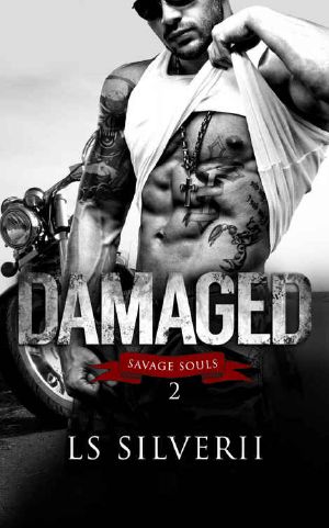 [Savage Souls 02] • Damaged